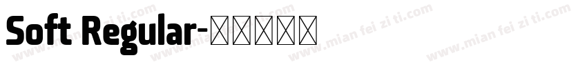 Soft Regular字体转换